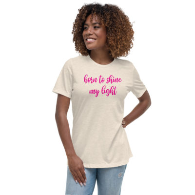 Born to Shine My Light Women's T-shirt Heather Prism Natural