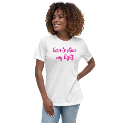 Born to Shine My Light Women's T-shirt White