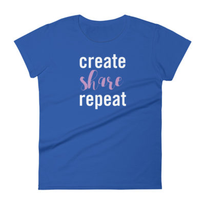 Create Share Repeat Women's T-shirt Royal Blue