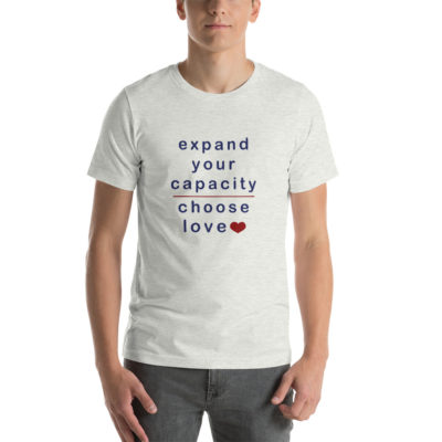 Expand Your Capacity Unisex T-shirt Ash