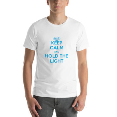 Keep Calm and Hold the Light Unisex T-shirt White