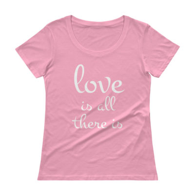 Love Is All There Is Women's T-shirt Charity Pink