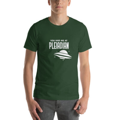You Had Me at Pleiaidan Unisex Tshirt