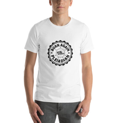 Born Again Pleiadian Short Sleeve Tshirt Unisex
