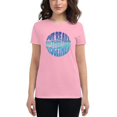 We're All In This Together Tshirt