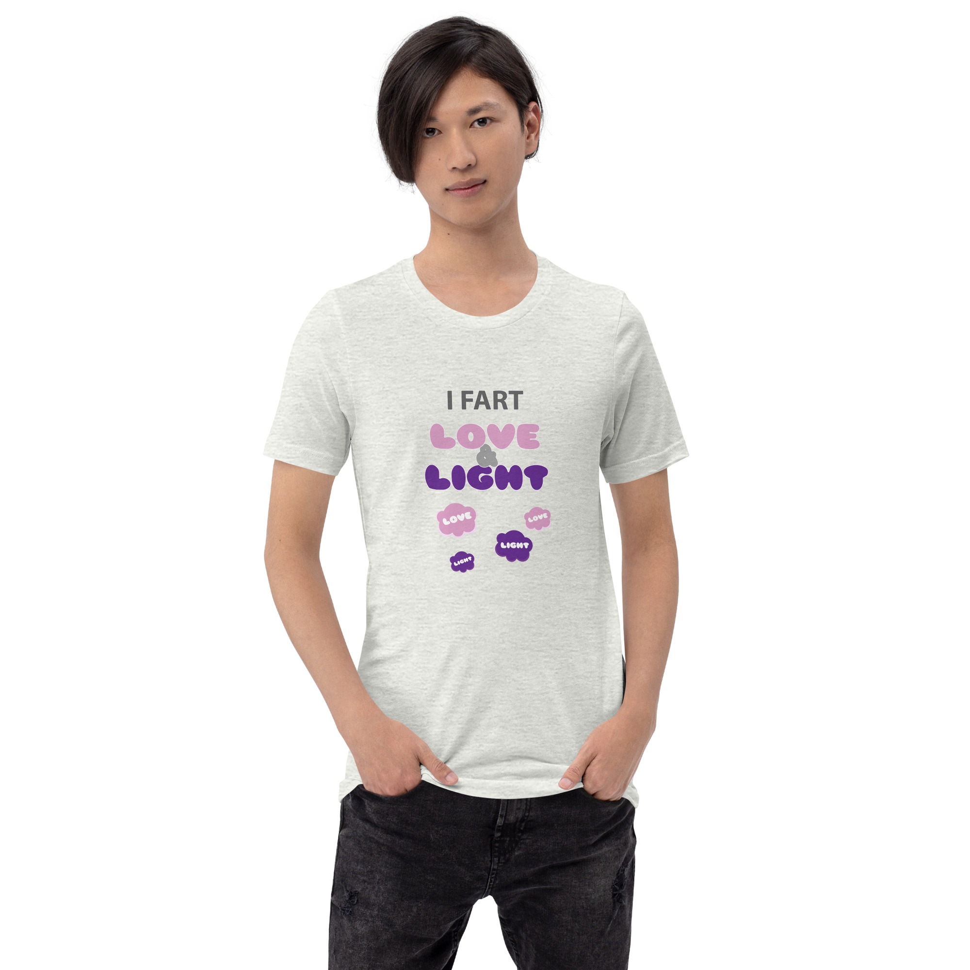 I Fart Love and Light Tshirt