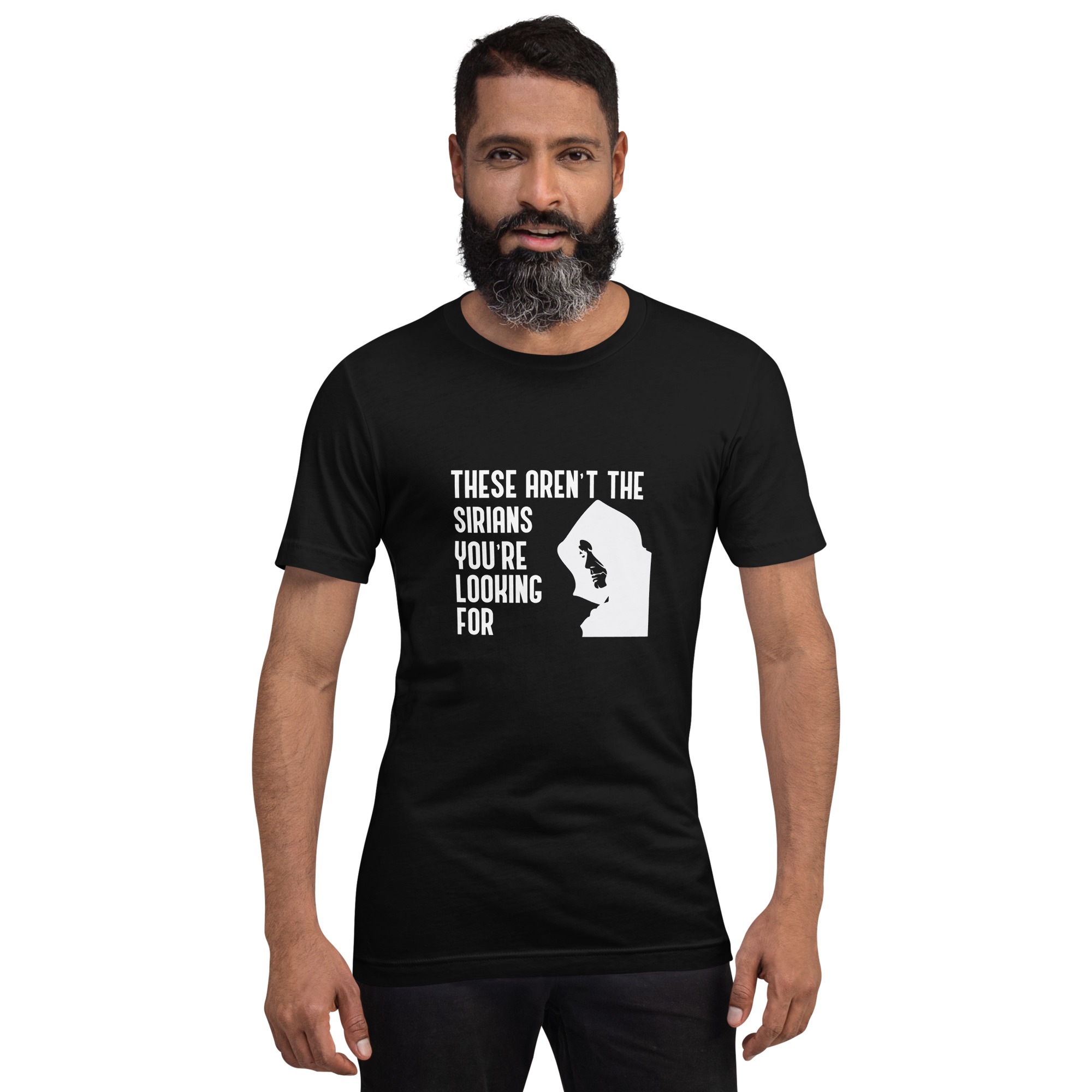 These Aren't The Sirians You're Looking For Tshirt