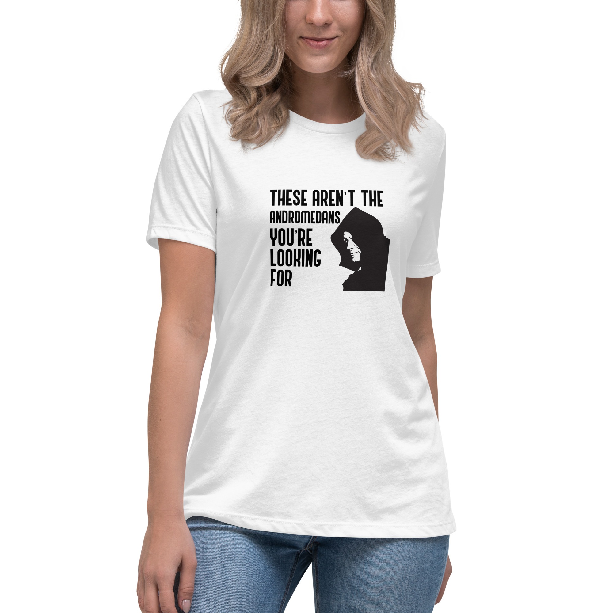 These Aren't The Andromedans You're Looking For Tshirt